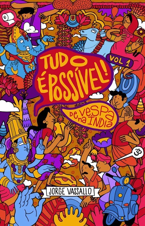 Book Cover: Tudo é Possível!: De Vespa na Índia